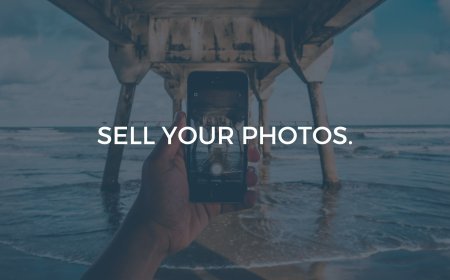 Get Paid To Take Photos, Start Selling Your Photos Today