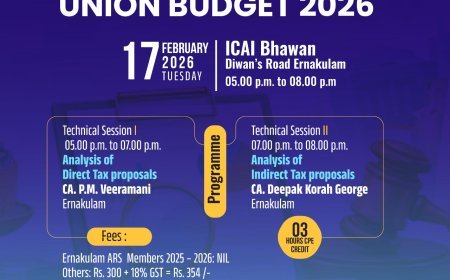 ICAI Ernakulam to Host CPE Seminar on Union Budget 2026 on February 17