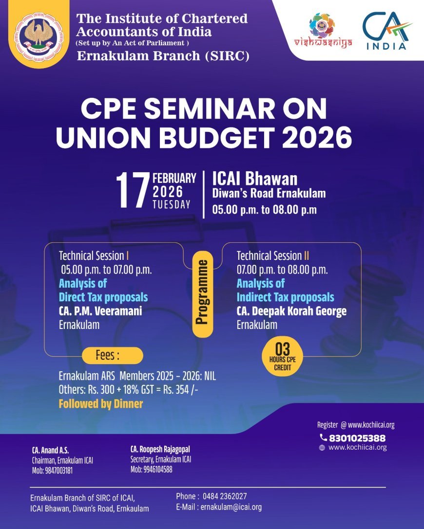ICAI Ernakulam to Host CPE Seminar on Union Budget 2026 on February 17