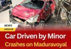 Car driven by minor crashes on Maduravoyal bypass, 17-year-old killed